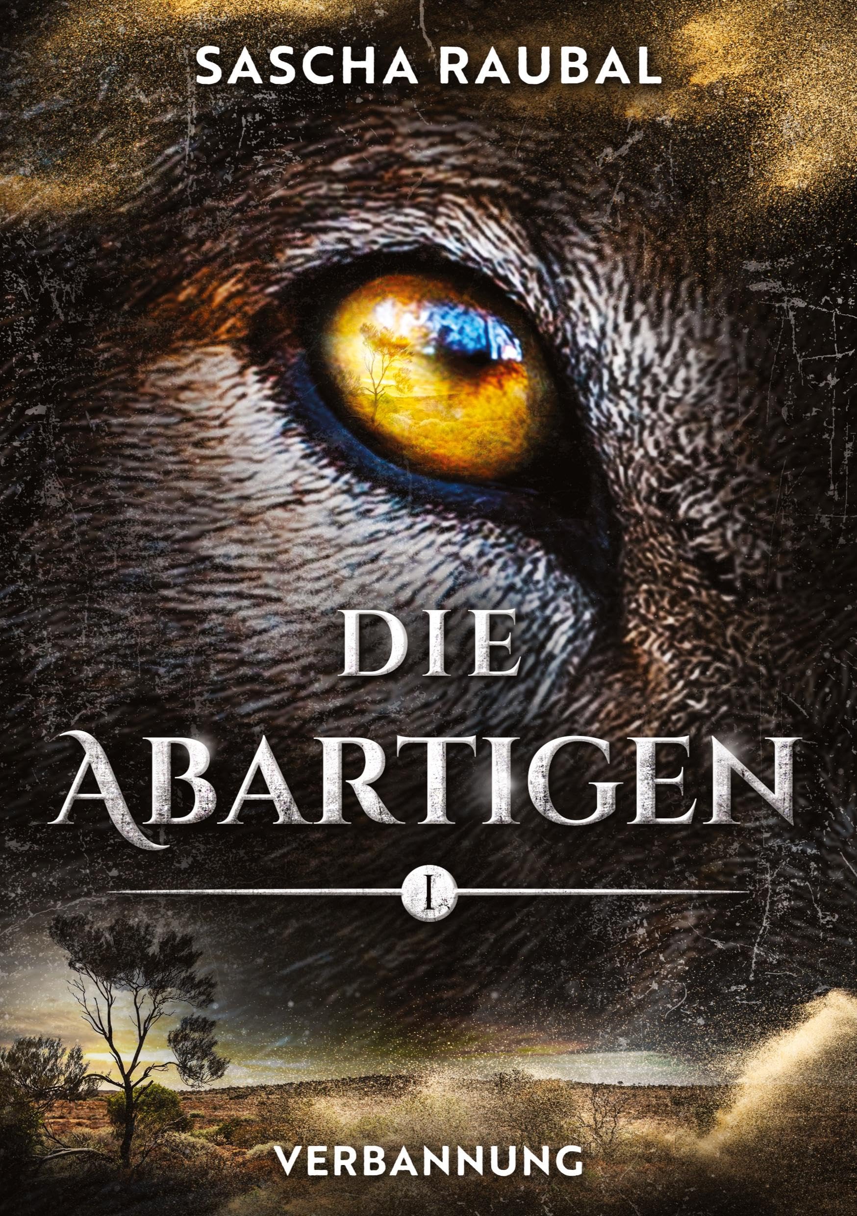 Verbannung: Die Abartigen – Sammelband I (Die Abartigen - Sammelbände)