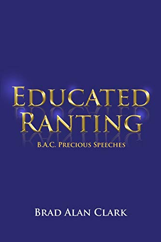 Educated Ranting: B.A.C. Precious Speeches