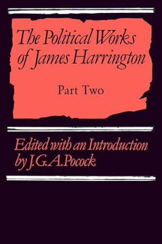 The Political Works of James Harrington - Part Two