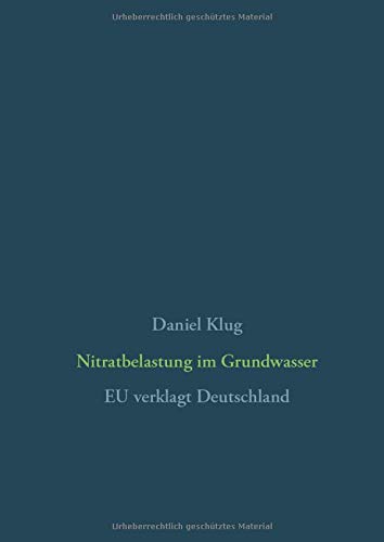 Nitratbelastung im Grundwasser: EU verklagt Deutschland