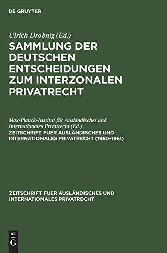 1960–1961 (Zeitschrift fuer ausländisches und internationales Privatrecht)