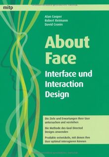 About Face: Interface und Interaction Design (mitp Business)