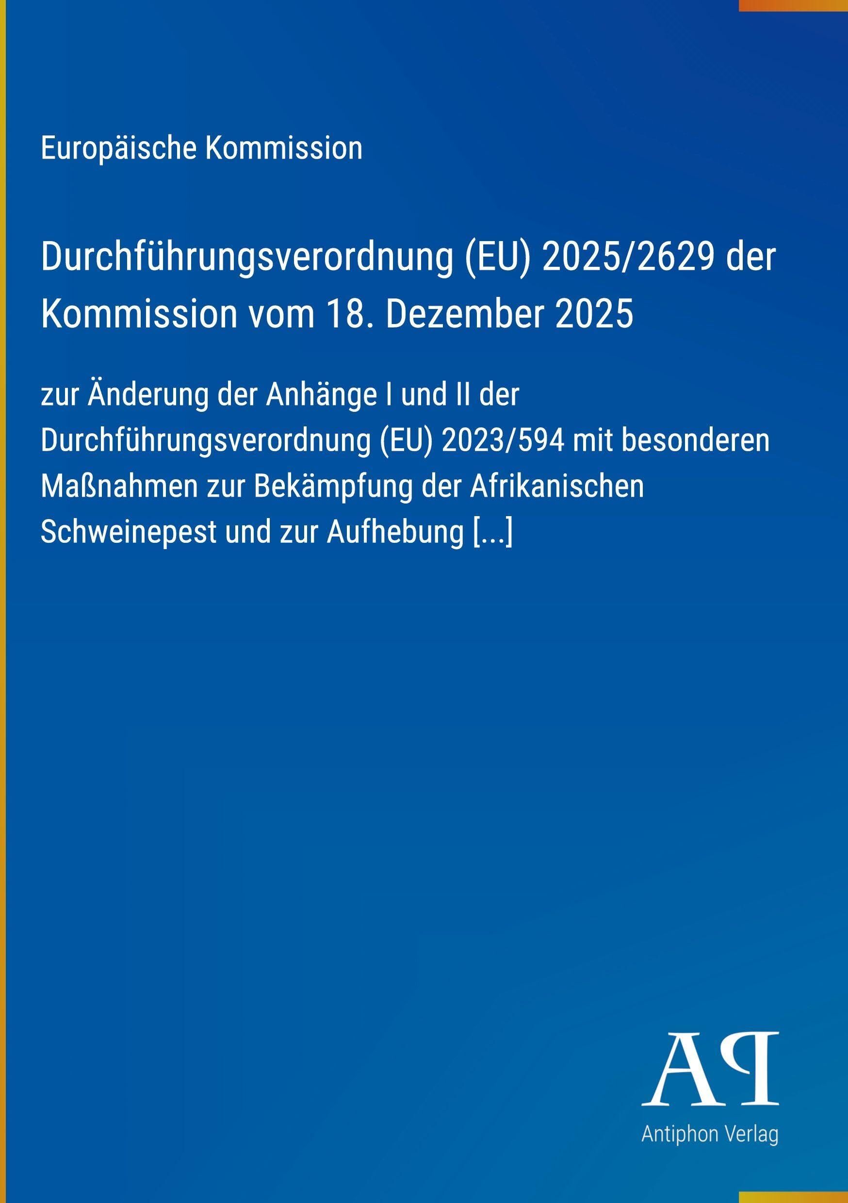 Durchführungsverordnung (EU) 2025/2629 der Kommission vom 18. Dezember 2025