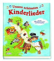 Unsere schönsten Kinderlieder: mit über 100 bekannten Liedern mit Noten und Gitarrengriffen