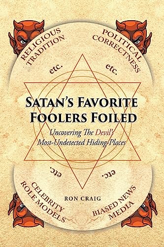 Satan's Favorite Foolers Foiled