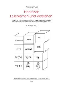 Hebräisch Lesenlernen und Verstehen: Ein audiovisuelles Lernprogramm