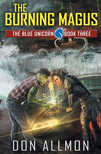 The Burning Magus (Blue Unicorn, Band 3)