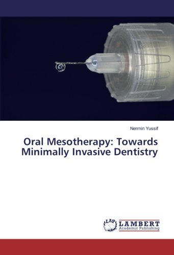 Oral Mesotherapy: Towards Minimally Invasive Dentistry