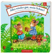 Alles wieder gut, mein Schatz!: Erste Geschichten vom Streiten und Vertragen