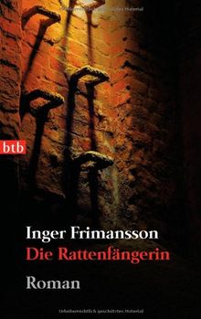 Die Rattenfängerin: Roman