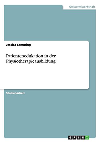 Patientenedukation in der Physiotherapieausbildung
