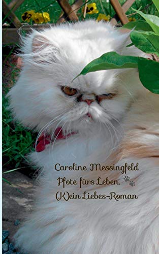 Pfote fürs Leben.: (K)ein Liebes-Roman (Snowbell)