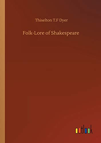 Folk-Lore of Shakespeare
