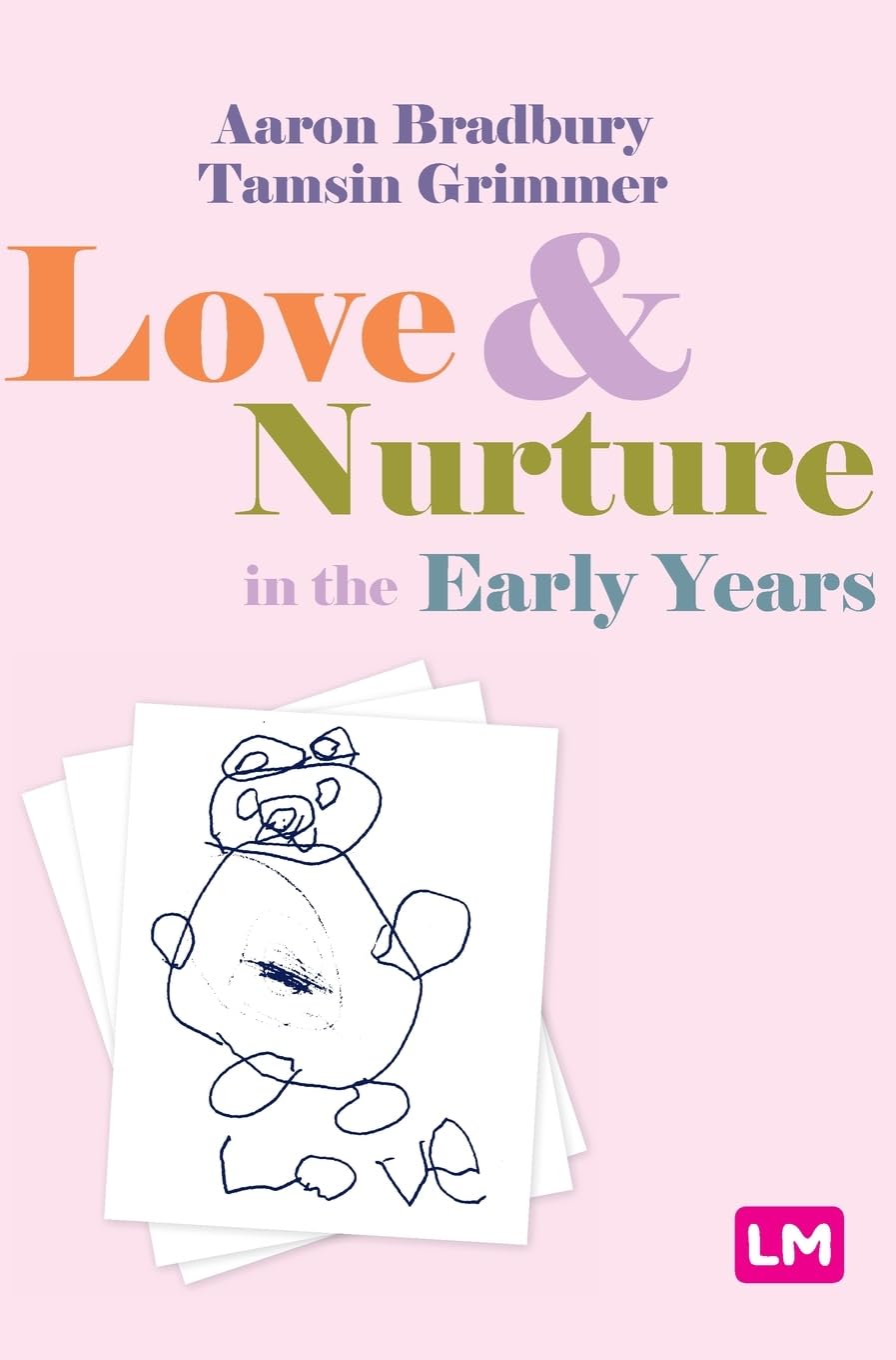Love and Nurture in the Early Years