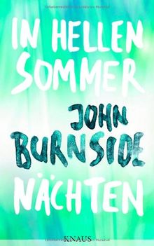 In hellen Sommernächten: Roman