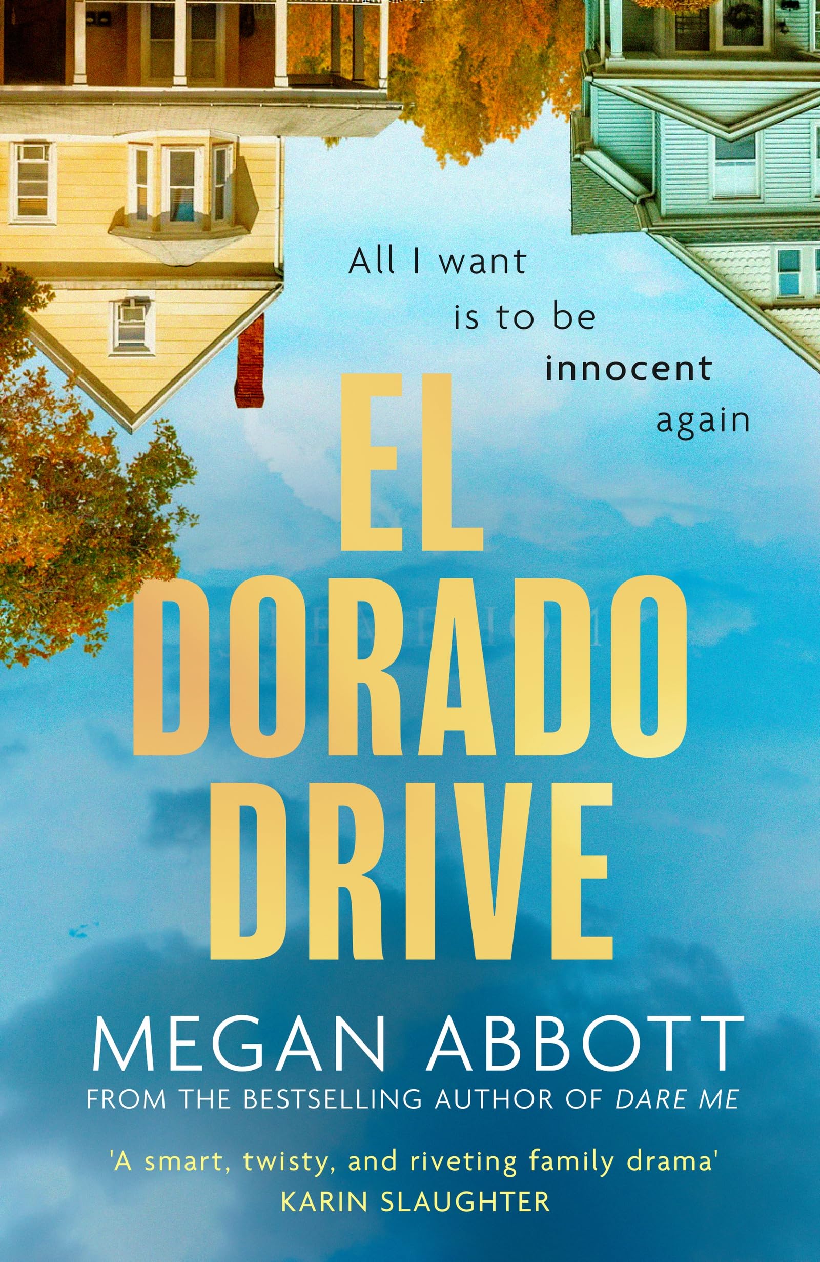 El Dorado Drive: 'A thrilling, clever and powerful story of family, class, money and morality' (Chris Whitaker)