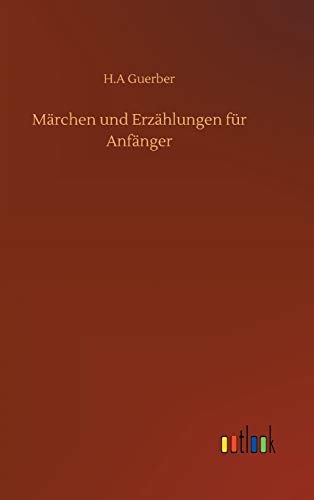 Märchen und Erzählungen für Anfänger - Neuware