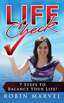 Life Check: 7 Steps to Balance Your Life! (Modern Spirituality)
