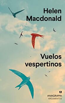 Vuelos vespertinos (Argumentos, Band 564)