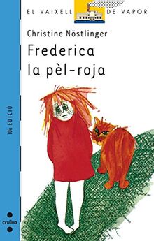 Federica la pel-roja (El Barco de Vapor Azul, Band 75)