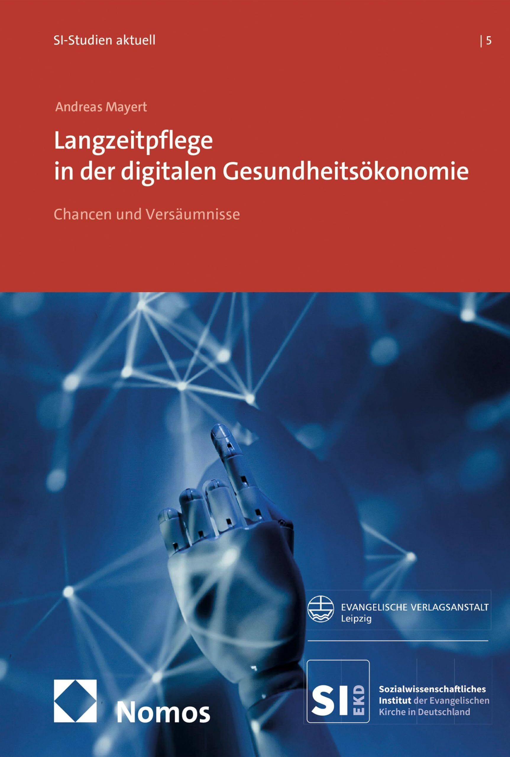Langzeitpflege in der digitalen Gesundheitsökonomie