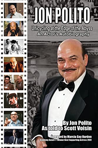 Jon Polito - Unicycling at the Edge of the Abyss - An Actor’s Autobiography