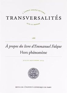 Transversalités, n° 166. A propos du livre d'Emmanuel Falque Hors phénomène