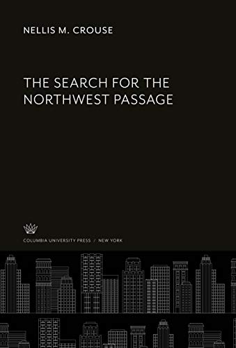 The Search for the Northwest Passage