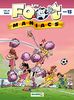 Les Footmaniacs, Tome 13 :