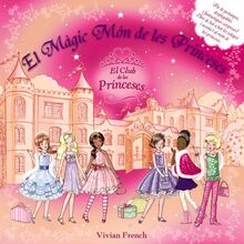 El Màgic Món de les Princeses (Llibres Infantils I Juvenils - Club)