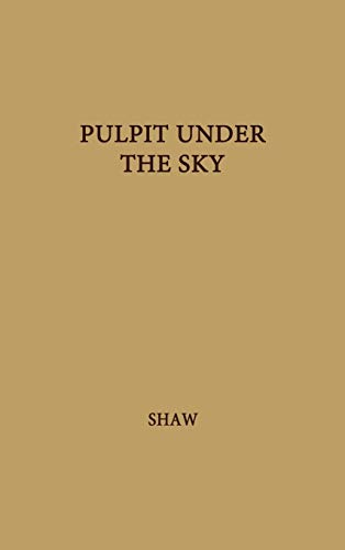 Pulpit Under the Sky: A Life of Hans Nielsen Hauge