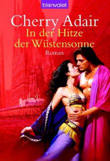 In der Hitze der Wüstensonne: Roman