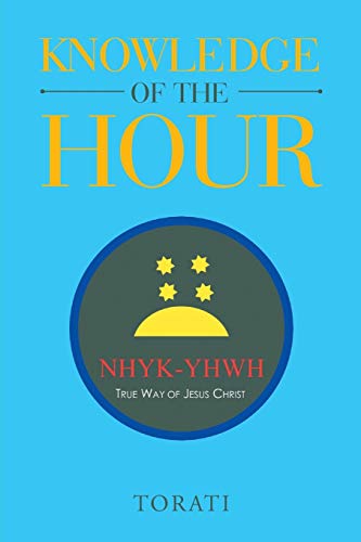 KNOWLEDGE OF THE HOUR