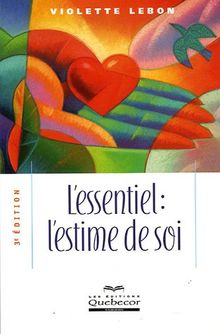 L'essentiel : l'estime de soi
