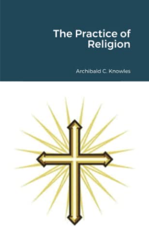 The Practice of Religion