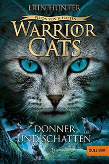 Warrior Cats - Vision von Schatten. Donner und Schatten: Staffel VI, Band 2