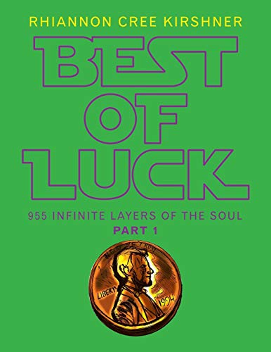 Best of Luck: 955 Infinite Layers of the Soul