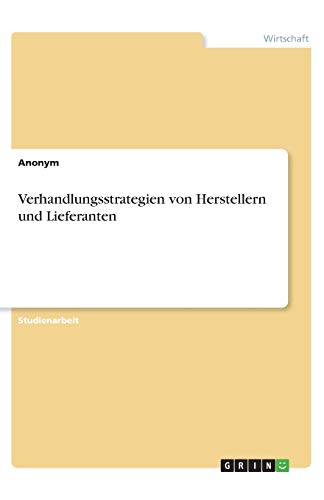 Verhandlungsstrategien von Herstellern und Lieferanten