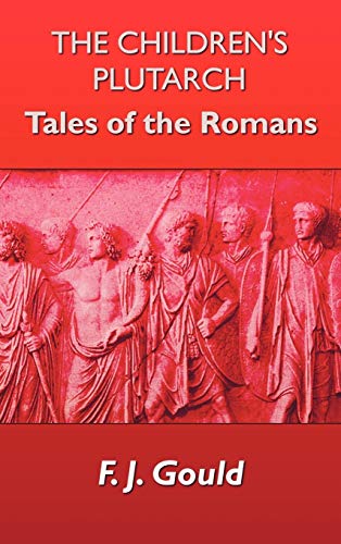 The Children's Plutarch: Tales of the Romans
