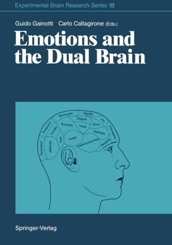 Emotions and the Dual Brain (Experimental Brain Research Series)