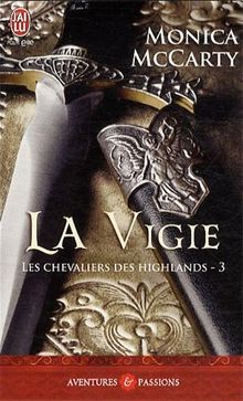 Les chevaliers des Highlands. Vol. 3. La vigie