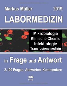 Labormedizin 2019: in Frage und Antwort (irm-books)