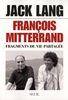 François Mitterrand, fragments de vie partagée
