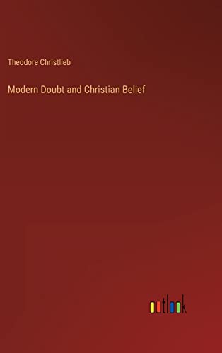 Modern Doubt and Christian Belief