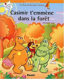 Casimir t'emmène dans la forêt von Christophe Izard | Buch | Zustand akzeptabel