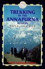 Trekking in the Annapurna Region (Nepal Trekking Guide S.)