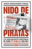 Nido de piratas: La fascinante historia del diario Pueblo (1965-1984) (Crónica y Periodismo)