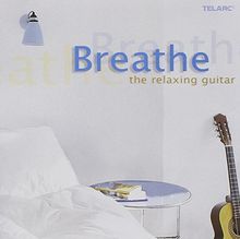 Breathe: the Relaxing Guitar