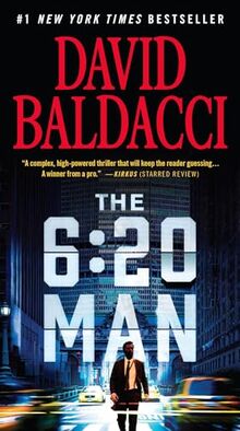 The 6:20 Man: A Thriller (6:20 Man, 1)