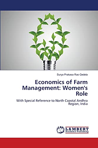 Economics of Farm Management: Women's Role: With Special Reference to North Coastal Andhra Region, India